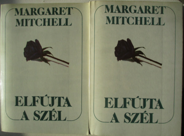 Margaret Mitchell - Elf�jta a sz�l I-II.