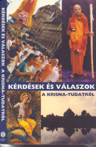 The Bhaktivedanta Book Trust - Kérdések és válaszok a krisna-tudatról