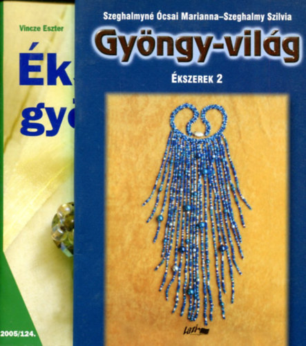 2 db hobbi füzet (Színes ötletek: Gyöngy-világ: ékszerek 2 és Ékszerek gyöngyből)