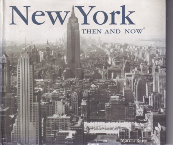 Marcia Reiss - New York - Then and now