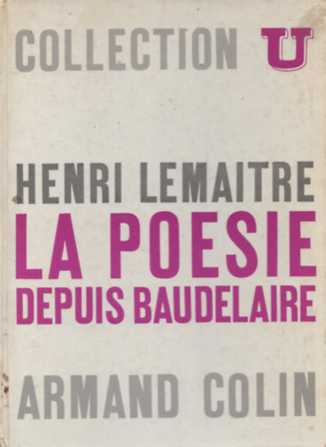 Henri Lemaitre - La po�sie depuis Baudelaire