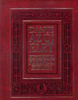 Dante Alighieri - Az új élet