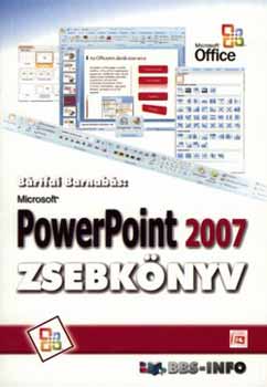 Bártfai Barnabás - Microsoft Powerpoint zsebkönyv 2007