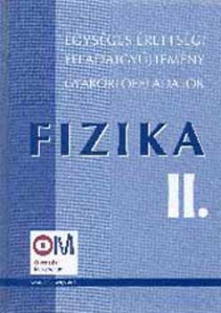 dr. Tasndi; Medgyes Sndorn - Fizika II. Egysges rettsgi feladatgyjtemny