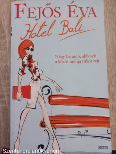 Fejs va - Hotel Bali (NGY BARTN, AKIKNEK A KZS MLTJA TITKOT REJT)