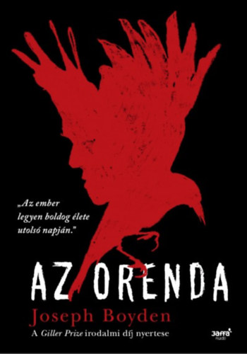 Joseph Boyden - Az orenda