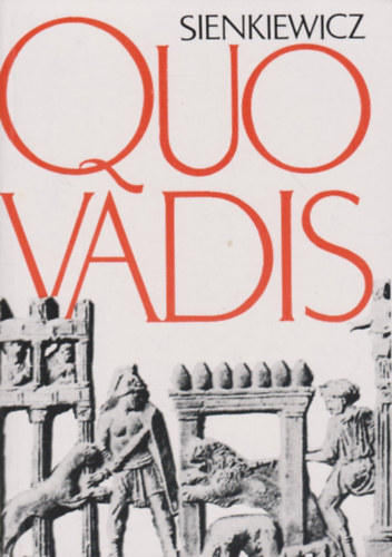 Henryk Sienkiewicz - Quo vadis