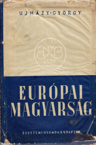 Ujhzy Gyrgy - Eurpai magyarsg