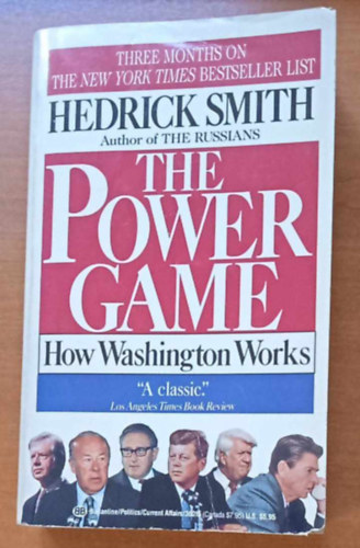 Hedrick Smith - The Power Game - How Washington Works
