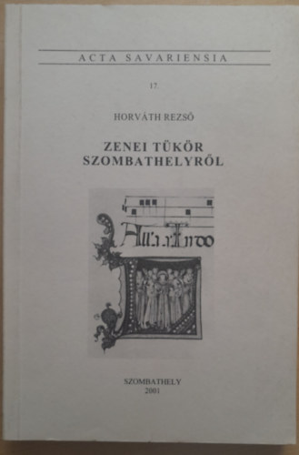Horv�th Rezs� - Zenei t�k�r Szombathelyr�l