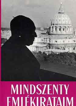 Mindszenthy József - Emlékirataim