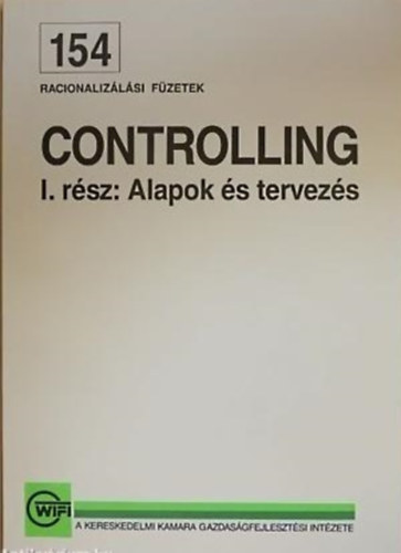Controlling I. rész: Alapok és tervezés
