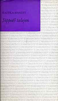 Kaffka Margit - Süppedő talajon