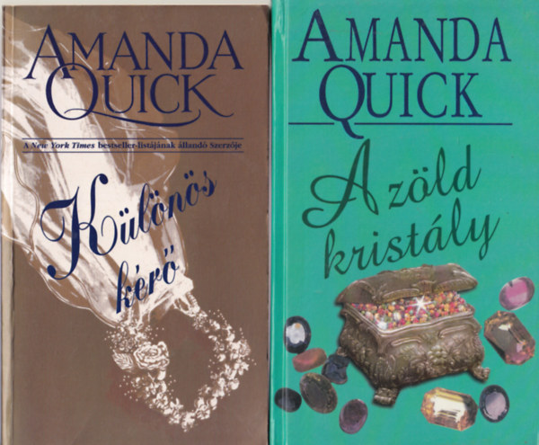 Amanda Quick - 3 db Amanda Quick regny ( egytt ) 1. Fegyverlettel, 2. Klns kr, 3. A zld kristly