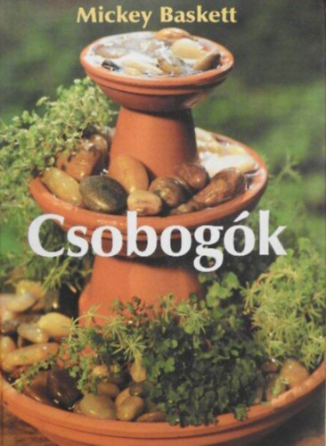 Mickey Baskett - Csobogók