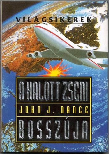 John J. Nance - A halott zseni bosszúja