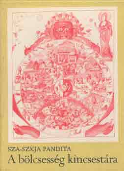 Sza-Szkja Pandita - A b�lcsess�g kincsest�ra