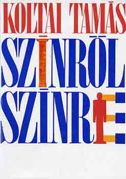 Koltai Tamás - Színről színre