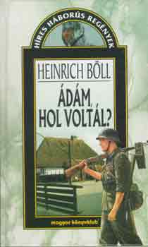 Heinrich Bll - dm, hol voltl?