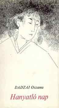 Dadzai Oszamu - Hanyatl� nap