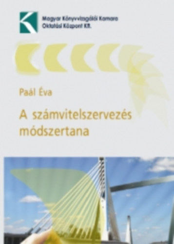 Pa�l �va - A sz�mvitelszervez�s m�dszertana