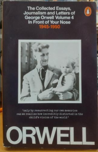 Sonia- Angus, Ian Orwell (editors) - The Collected Essays, Journalism and Letters of George Orwell Volume 4