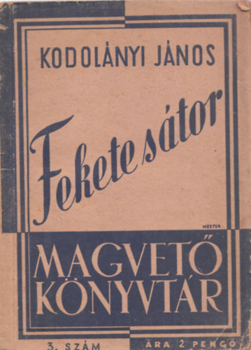 Kodolnyi Jnos - Fekete stor (Magvet Knyvtr) - I. kiads