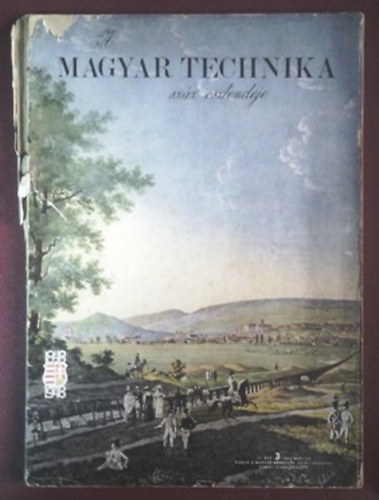 dr. Pattanty�s �. G�za (szerk.) - A magyar technika sz�z esztendeje III. �vf. 3. �nnepi sz�m
