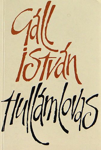 G�ll Istv�n - Hull�mlovas