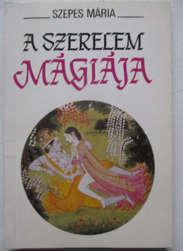 Szepes M�ria - A szerelem m�gi�ja