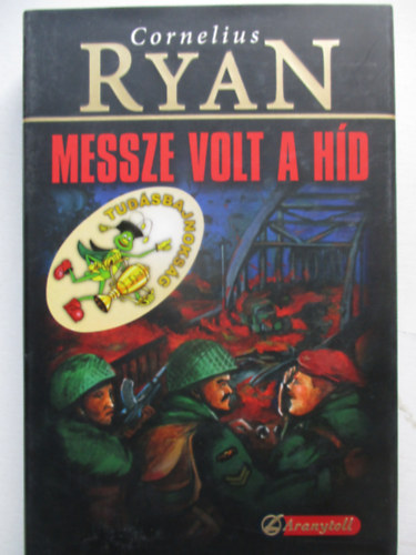 Cornelius Ryan - Messze volt a hd