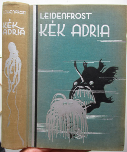 Leidenfrost Gyula - K�k Adria