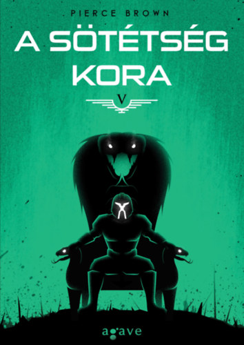 Pierce Brown - A sötétség kora 1-2.