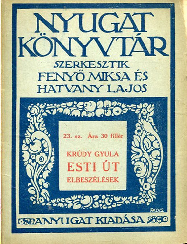 Krdy Gyula - Esti t elbeszlsek