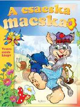 Pinty�n� Krucs� M�ria  (szerk.) - A csacska macska