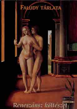 Gl�ria Kiad� - Renesz�nsz k�lt�szet (Faludy t�rlata)