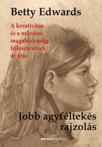 Betty Edwards - Jobb agyflteks rajzols