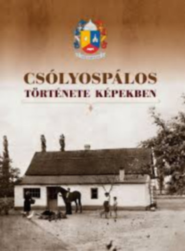 Fodor Ferenc - Cs�ly�sp�los t�rt�nete k�pekben