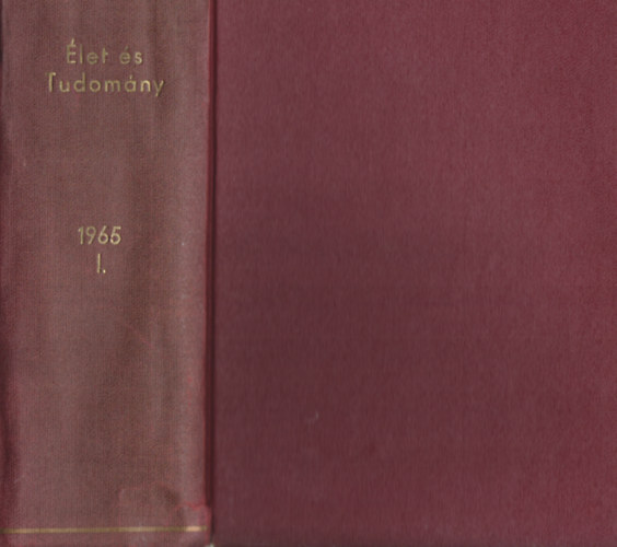 Élet és Tudomány - XX.évf. 1-26. szám, 1965 (egybekötve)