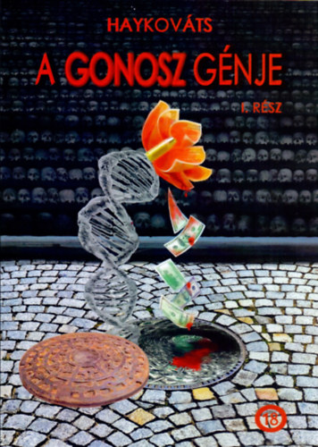 Haykováts - A Gonosz génje