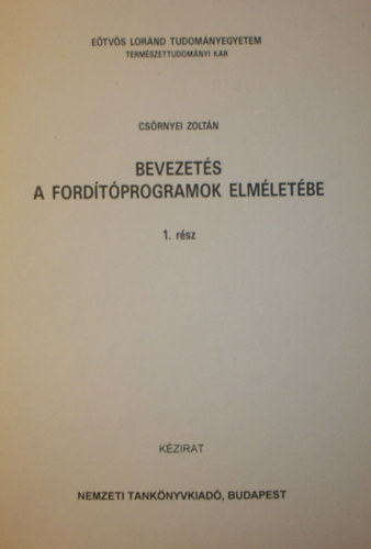 Csörnyei Zoltán - Bevezetés a fordítóprogramok elméletébe 1.