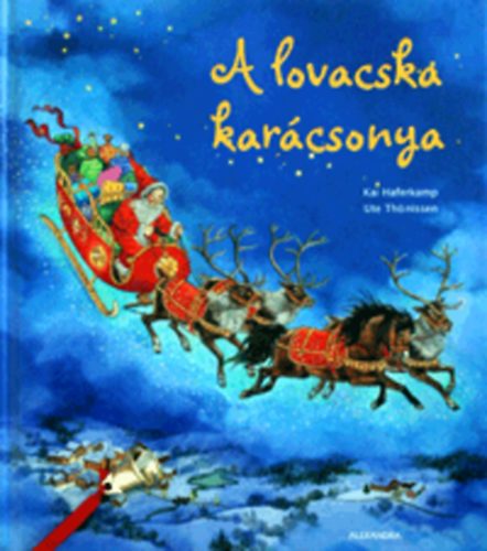 Kai Haferkamp; Ute Th�nissen - A lovacska kar�csonya
