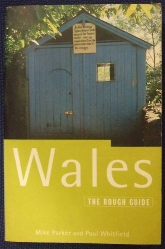 Paul Whitfield Mike Parker - Wales: The Rough Guide