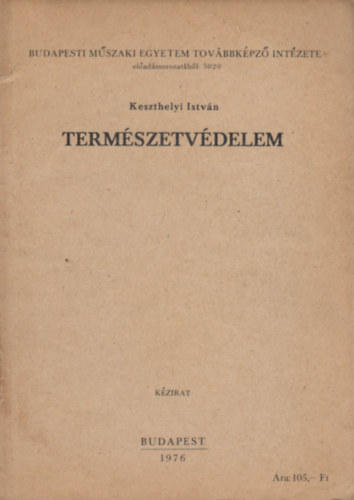Keszthelyi Istvn - Termszetvdelem