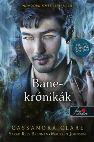 Maureen Johnson, Cassandra Clare Sarah Rees Brennan - Bane-Krónikák