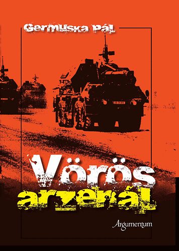 Germuska P�l - V�r�s arzen�l