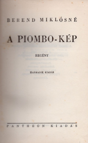 Berend Miklósné - A Piombo-kép