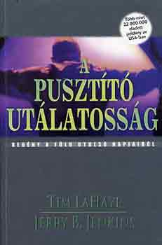T.-Jenkins, J. B. LaHaye - A pusztító utálatosság