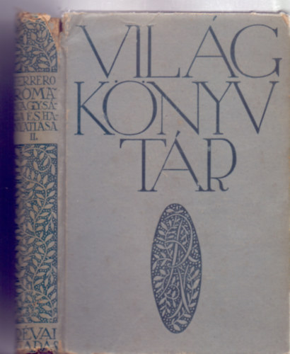 Guglielmo Ferrero - Rma nagysga s hanyatlsa II. ktet: Julius Caesar (Msodik kiads - Fordtotta: Lendvai Istvn)