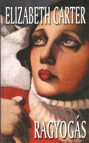 Elizabeth Carter - Ragyogás